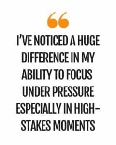 I FEEL LIKE I AM MORE FOCUSED AND MORE PRESENT IN WHAT I AM DOING (5)